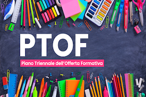 Piano Triennale Offerta Formativa