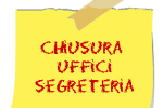Chiusura uffici di segreteria
