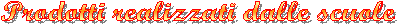 Esperienze didattiche